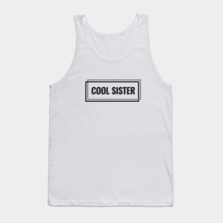 Cool Sister Tank Top